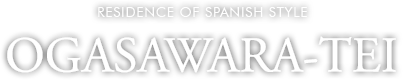 Residence of Spanish Style OGASAWARA-TEI